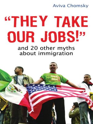 cover image of "They Take Our Jobs!"